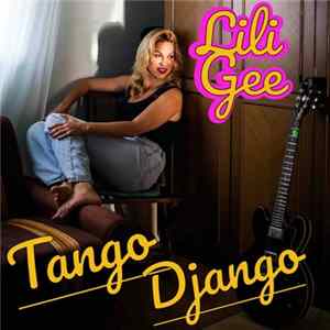 Lili Gee - Tango Django FLAC album