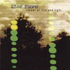 Rind Stars - Sounds Of Fire And Light FLAC album