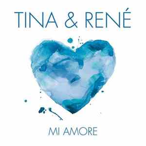 Tina & René - Mi Amore FLAC album