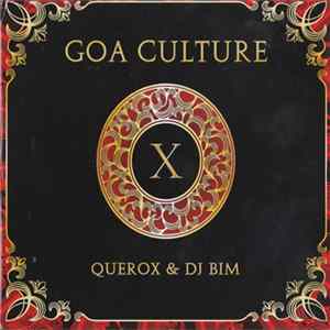 Querox & DJ Bim - Goa Culture X FLAC album