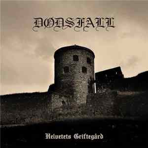 Dødsfall - Helvetets Griftegård FLAC album