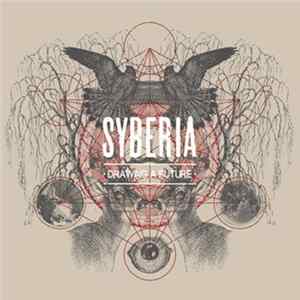Syberia - Drawing A Future FLAC album