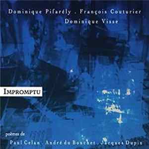 Dominique Pifarély . François Couturier . Dominique Visse - Impromptu FLAC album