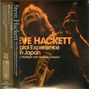 Steve Hackett - The Total Experience Live In Japan (Acolyte To Wolflight With Genesis Classics) FLAC album