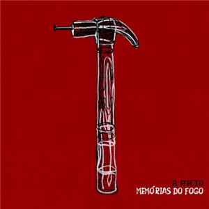 El Efecto - Memórias Do Fogo FLAC album