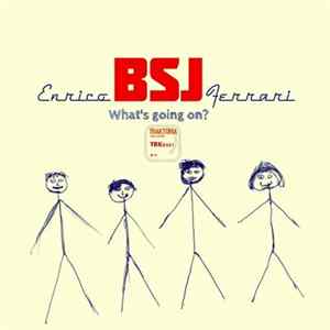 Enrico BSJ Ferrari - What's Going On? FLAC album