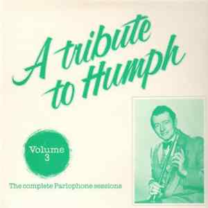 Humphrey Lyttelton - A Tribute To Humph Volume 3 FLAC album
