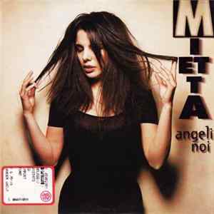 Mietta - Angeli Noi (We All Need Love) FLAC album