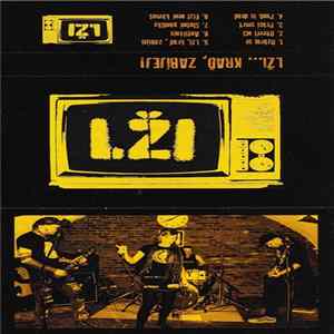 Lži - Kraď, Zabíjej! FLAC album