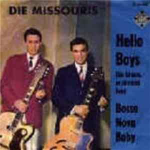 Die Missouris - Hello Boys (Sie Ist Arm, Er Ist Reich) FLAC album
