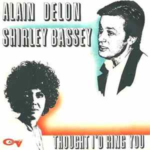 Alain Delon / Shirley Bassey - Thought I'd Ring You FLAC album