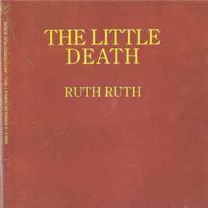 Ruth Ruth - The Little Death FLAC album
