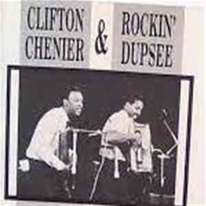 Clifton Chenier, Rockin' Dupsee - Clifton Chenier & Rockin' Dupsee FLAC album