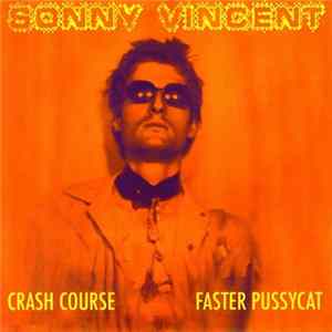 Sonny Vincent / Nobody's Favorite - Sonny Vincent / Nobody's Favorite FLAC album