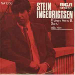 Stein Ingebrigtsen - Frøken Anne B Sand / Alle Vet FLAC album