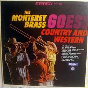 The Monterey Brass - The Monterey Brass Goes Country And Western FLAC album