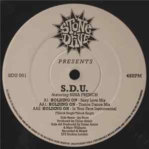 Stone Drive presents S.D.U feat. Nina French - Holding On FLAC album