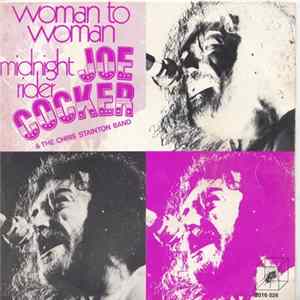 Joe Cocker & The Chris Stainton Band - Woman To Woman / Midnight Rider FLAC album