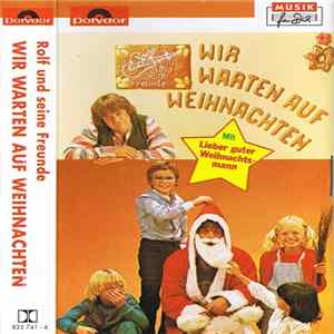 Rolf Und Seine Freunde - Wir Warten Auf Weihnachten FLAC album