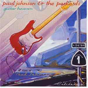 Paul Johnson & The Packards - Guitar Heaven & California FLAC album