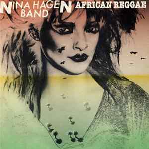 Nina Hagen Band - African Reggae FLAC album