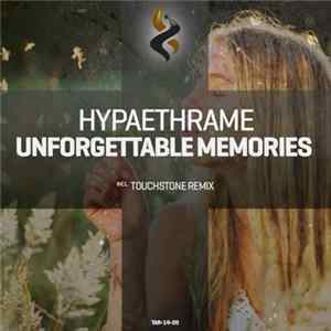 Hypaethrame - Unforgettable Memories FLAC album