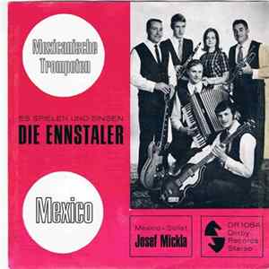 Die Ennstaler - Mexikanische Trompeten / Mexico FLAC album