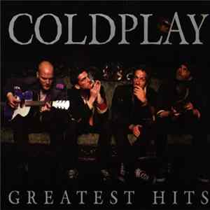 Coldplay - Greatest Hits FLAC album