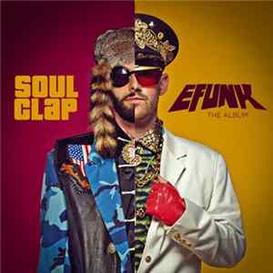 Soul Clap - Efunk The Album FLAC album