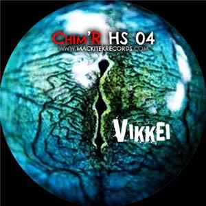 Acid Up Dub / Vikkei - Chim'R HS 04 FLAC album