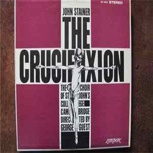 John Stainer, George Guest - The Crucifixion FLAC album