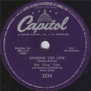 Nat King Cole With Orchestra Conducted By Nelson Riddle - Someone You Love / Forgive My Heart FLAC album