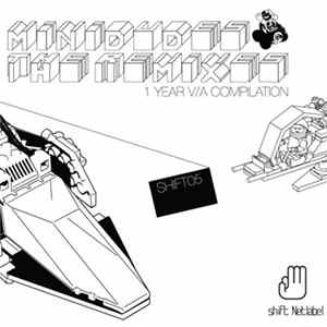 Minidudes - The Remixes 1 Year V/A Compilation FLAC album