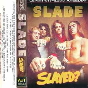 Slade - Slayed? FLAC album