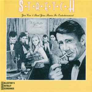 Stretch - You Can't Beat Your Brain For Entertainment FLAC album