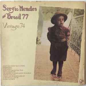 Sergio Mendes And Brasil 77 - Vintage 74 FLAC album
