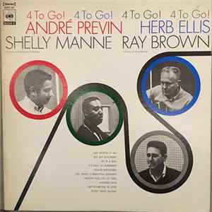 André Previn / Herb Ellis / Shelly Manne / Ray Brown - 4 To Go! FLAC album
