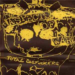 Aspects Of War - Total Disfuckers Demo FLAC album