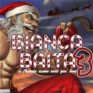 Gilfo, Kire L'Animale - Bianca Baita 3 FLAC album