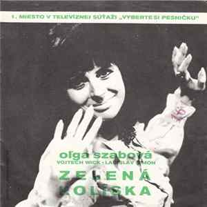 Oľga Szabová / Ivo Heller - Zelená Kolíska / Ukradnutý Vánok FLAC album