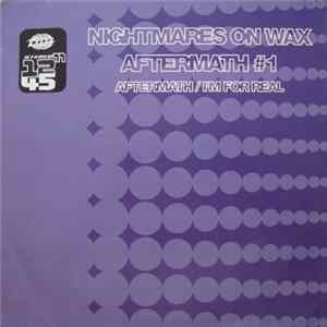 Nightmares On Wax - Aftermath / I'm For Real FLAC album