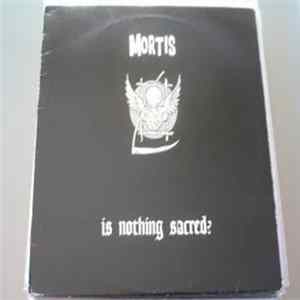 Mortis - Is Nothing Sacred? FLAC album