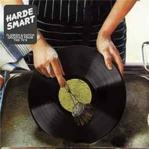 Various - Harde Smart - Flemish & Dutch Grooves From The 70's FLAC album