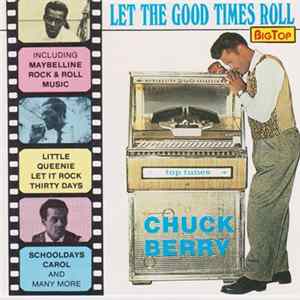 Chuck Berry - Let The Good Times Roll FLAC album
