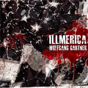 Wolfgang Gartner - Illmerica FLAC album
