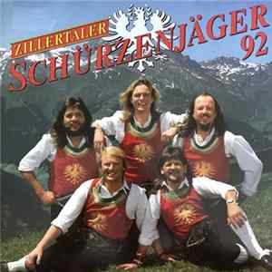 Zillertaler Schürzenjäger - Schürzenjäger '92 FLAC album