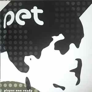 Pet - Player One Ready FLAC album