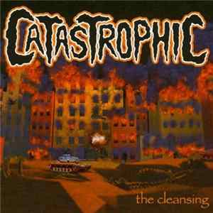 Catastrophic - The Cleansing FLAC album