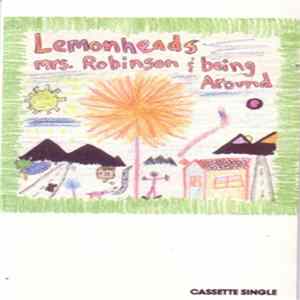 Lemonheads - Mrs. Robinson / Being Around FLAC album