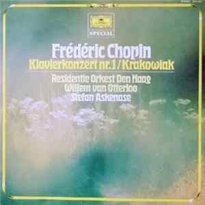 Frédéric Chopin – Residentie Orkest Den Haag, Willem van Otterloo - Stefan Askenase - Klavierkonzert Nr. 1 / Krakowiak FLAC album